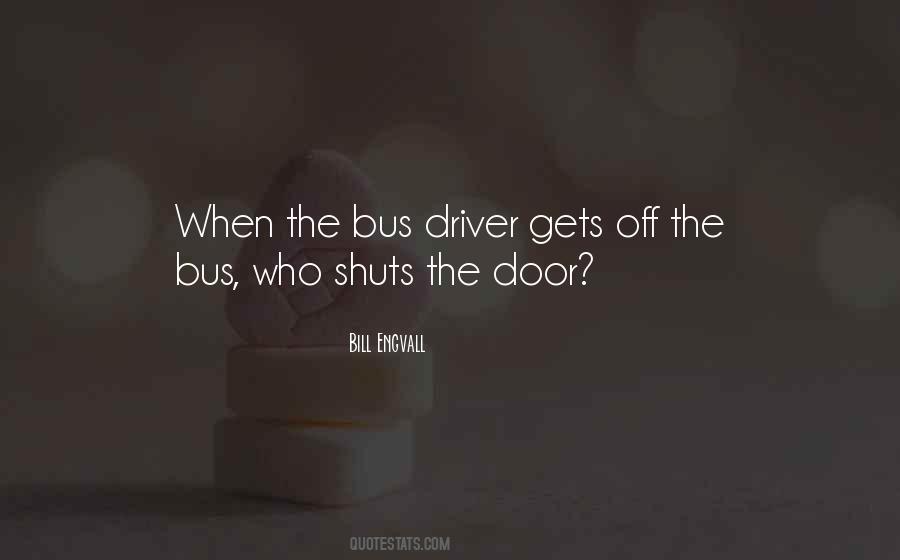 Best Bus Driver Quotes #501200