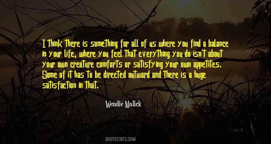 Do Something In Your Life Quotes #1118993