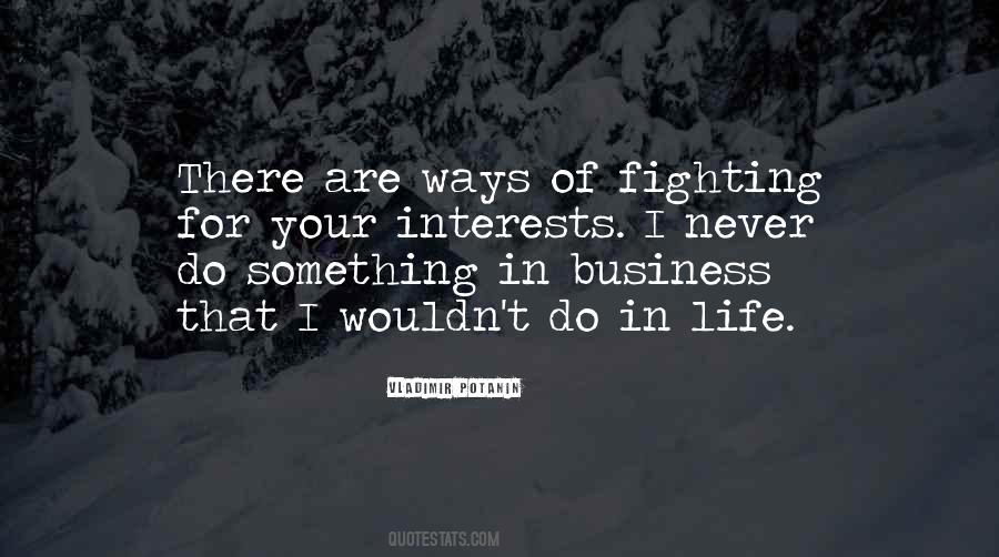 Do Something In Your Life Quotes #531182