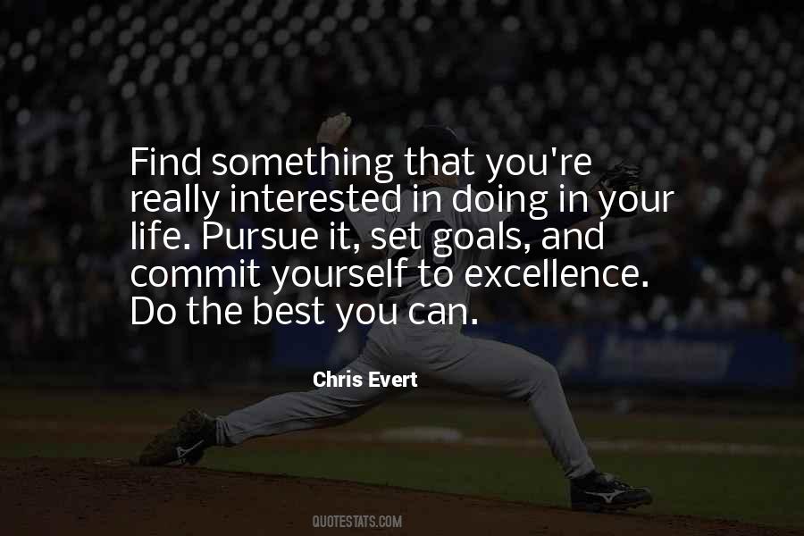 Do Something In Your Life Quotes #68366