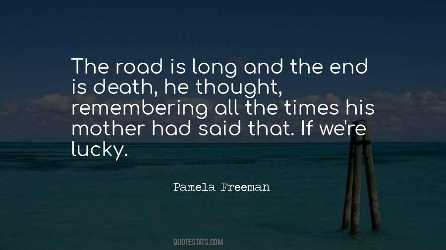 Quotes About The Mother Road #989006