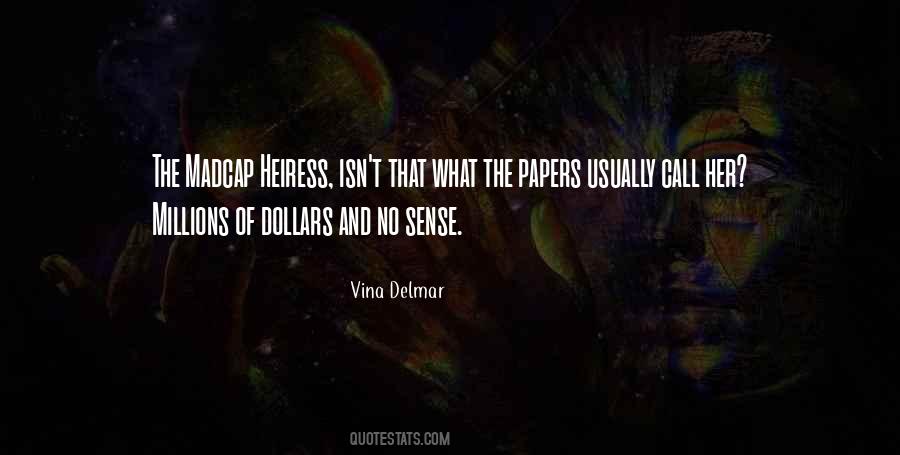 Dollars And Sense Quotes #580985