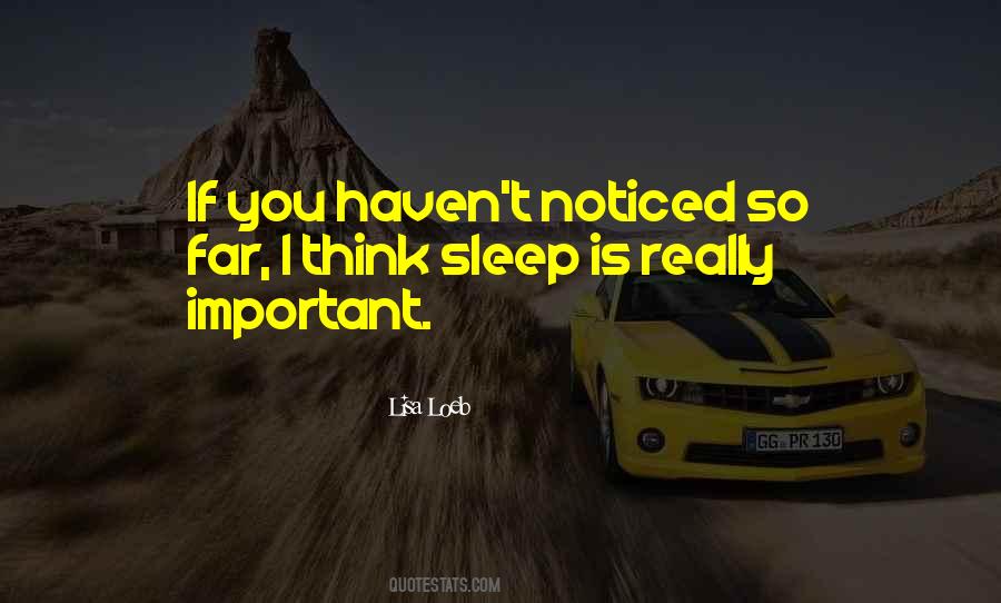 I Noticed You Quotes #1323557