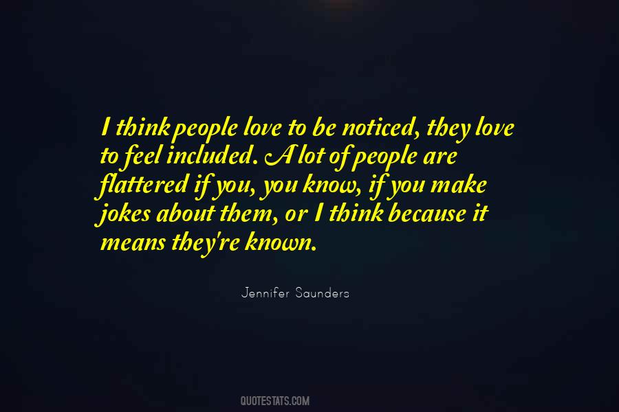 I Noticed You Quotes #1485195