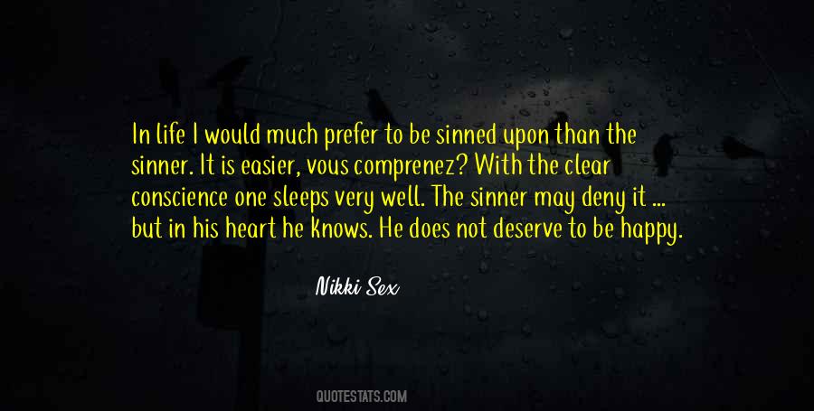 I May Not Be The One Quotes #1089344