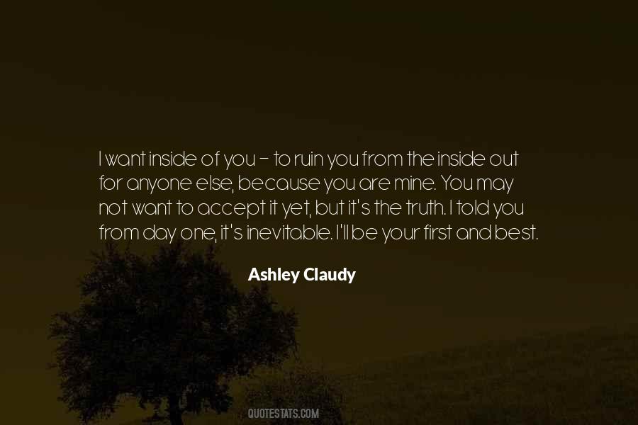 I May Not Be The One Quotes #1494399
