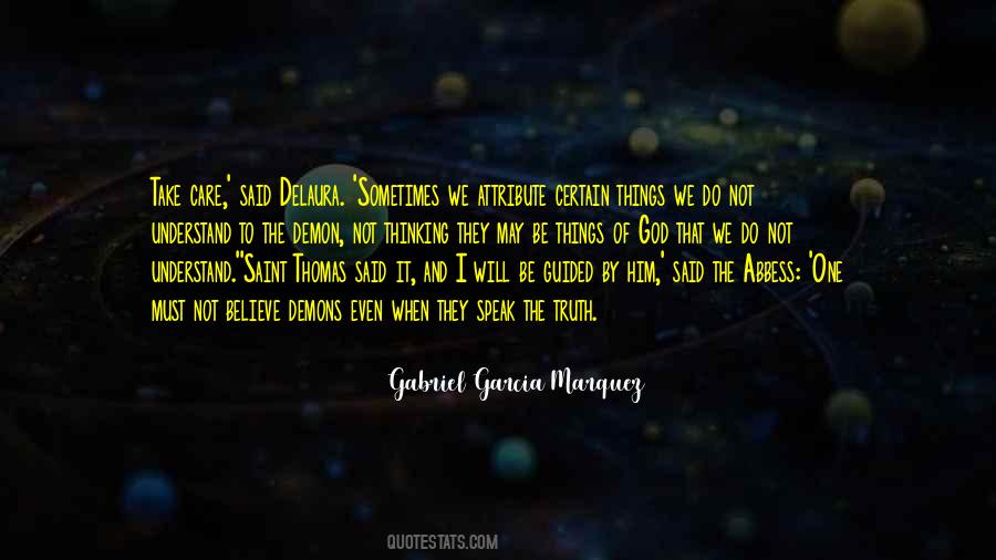 I May Not Be The One Quotes #1498422