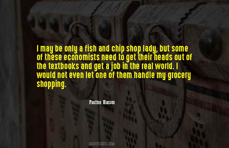 I May Not Be The One Quotes #1617560
