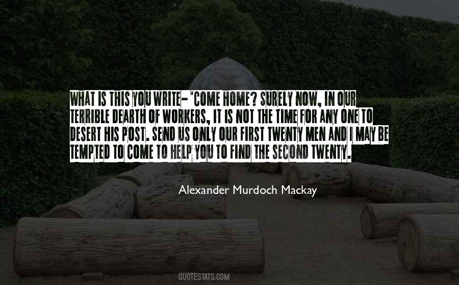 I May Not Be The One Quotes #1724933