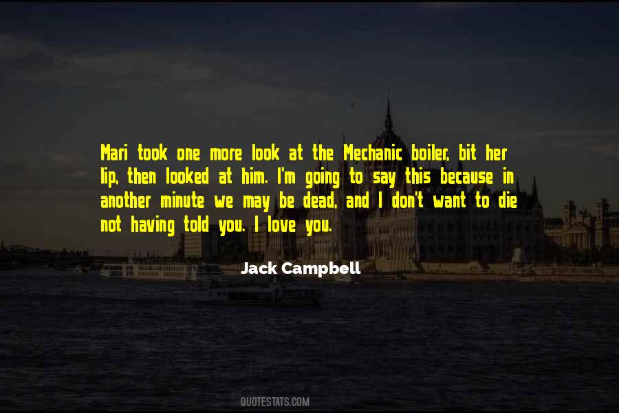 I May Not Be The One Quotes #824188