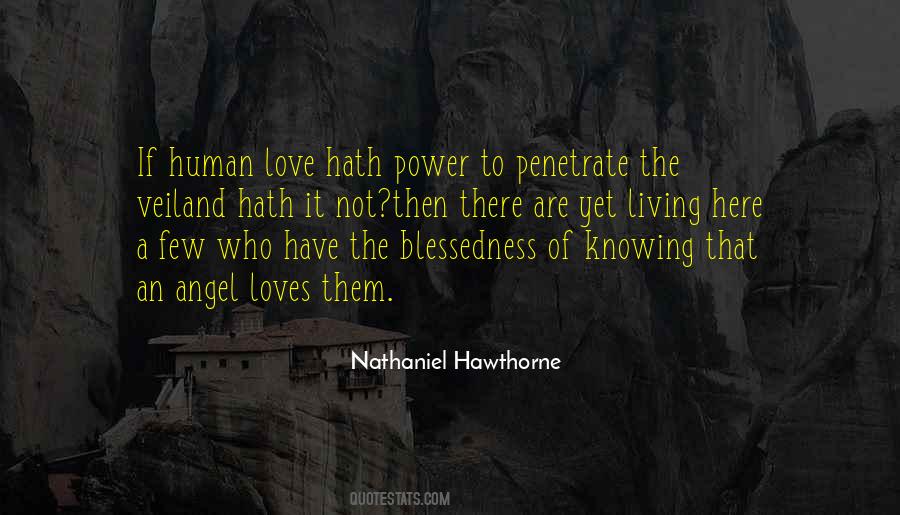 Nathaniel Hawthorne Love Quotes #1319326