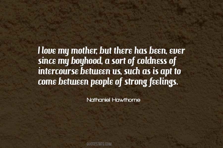 Nathaniel Hawthorne Love Quotes #1702023