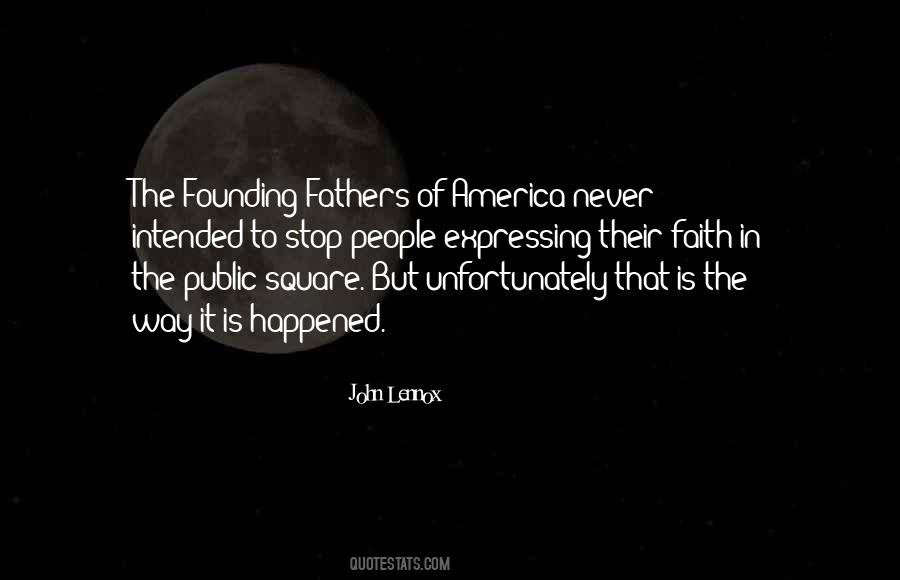 Founding Fathers Of America Quotes #1423628