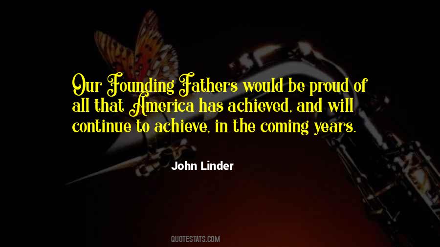 Founding Fathers Of America Quotes #525715