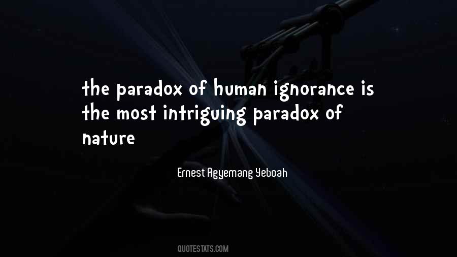 The Paradox Of Life Quotes #278840