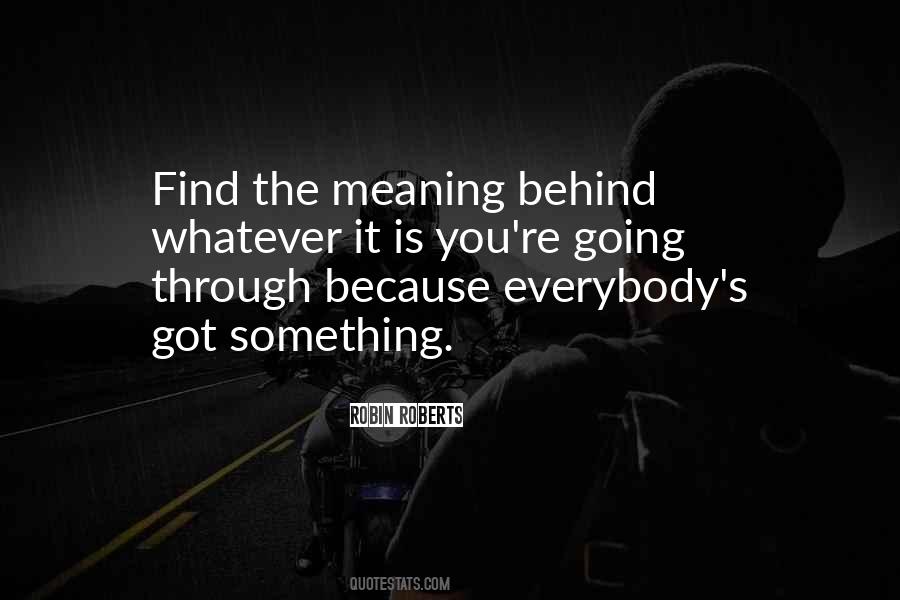 You Got Through It Quotes #1697859