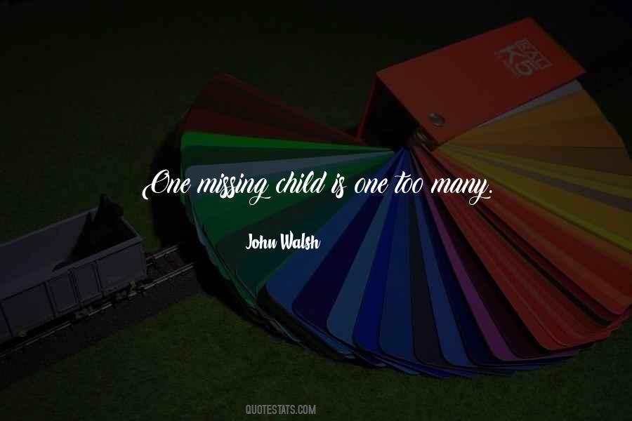 Missing Child Quotes #1646124