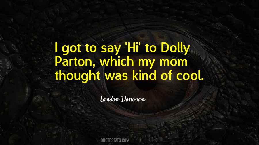 Dolly Quotes #356808