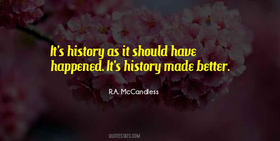 History Made Quotes #630508
