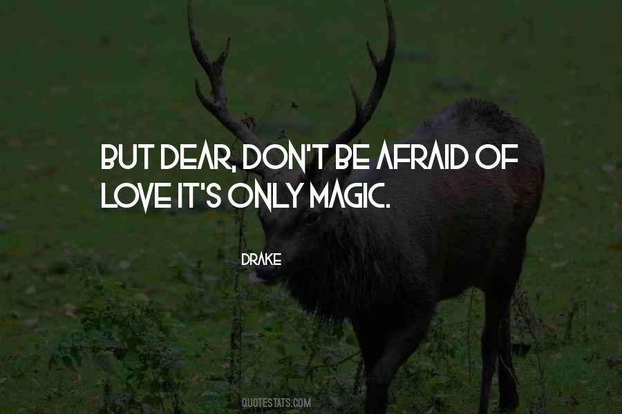 Afraid Love Quotes #177699