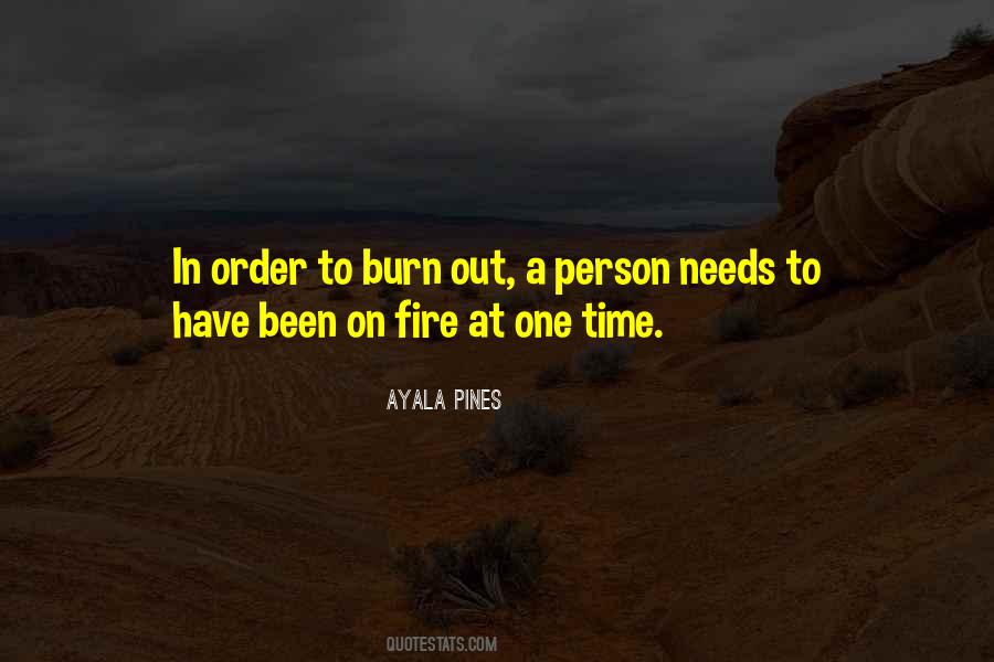 Time Is The Fire In Which We Burn Quotes #1777761