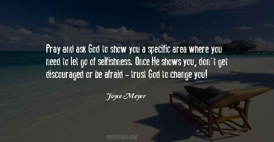 Just Pray And Trust God Quotes #1024406