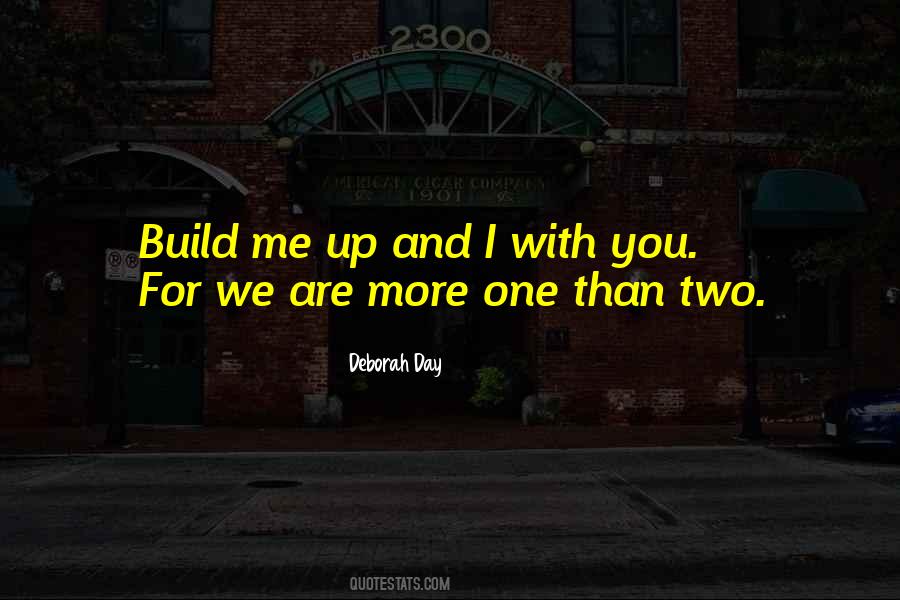 I Build Me Quotes #1191829