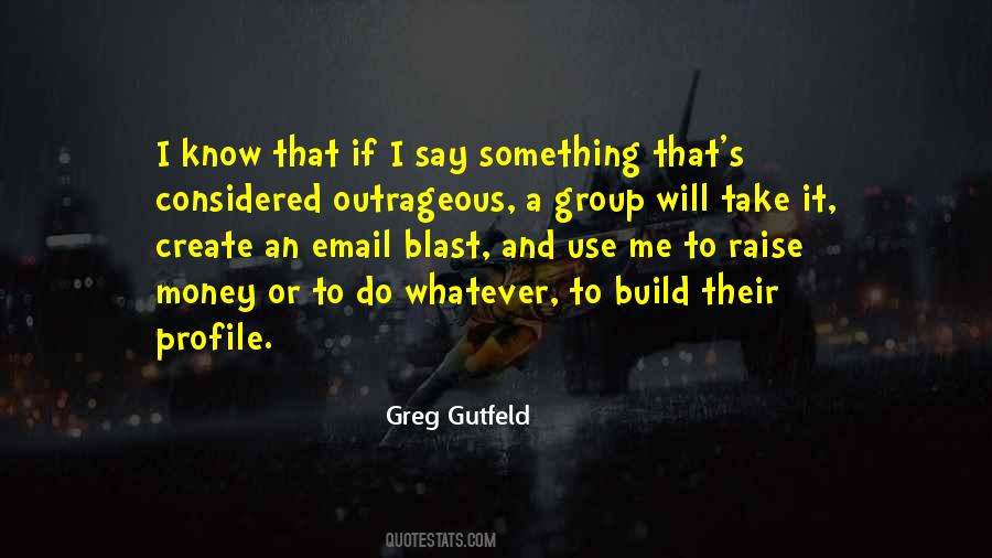 I Build Me Quotes #1344017