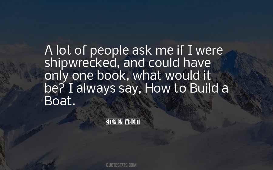 I Build Me Quotes #1347378