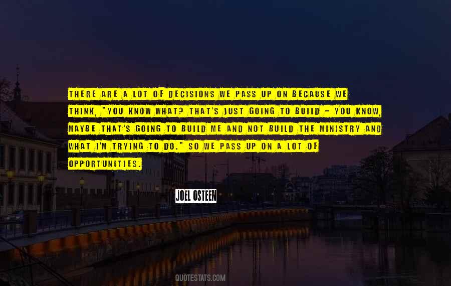 I Build Me Quotes #1570911