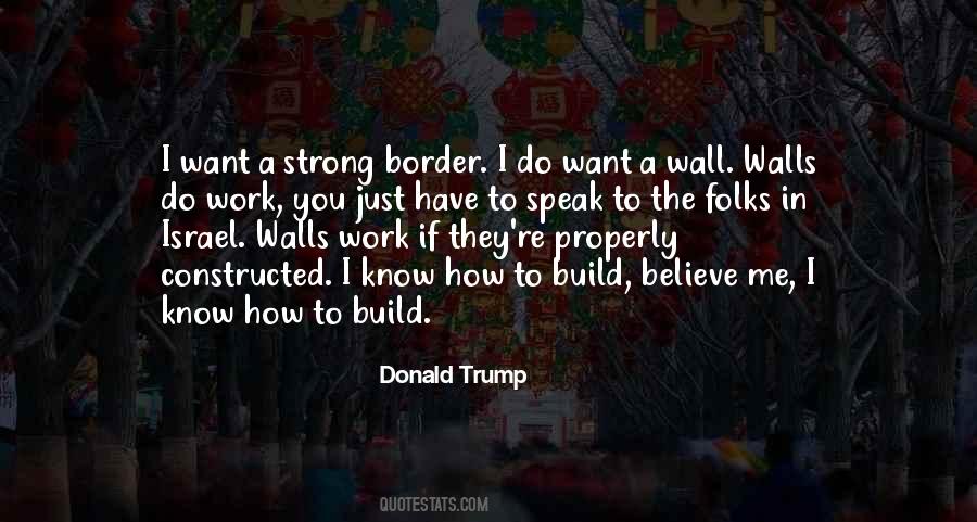 I Build Me Quotes #1682038
