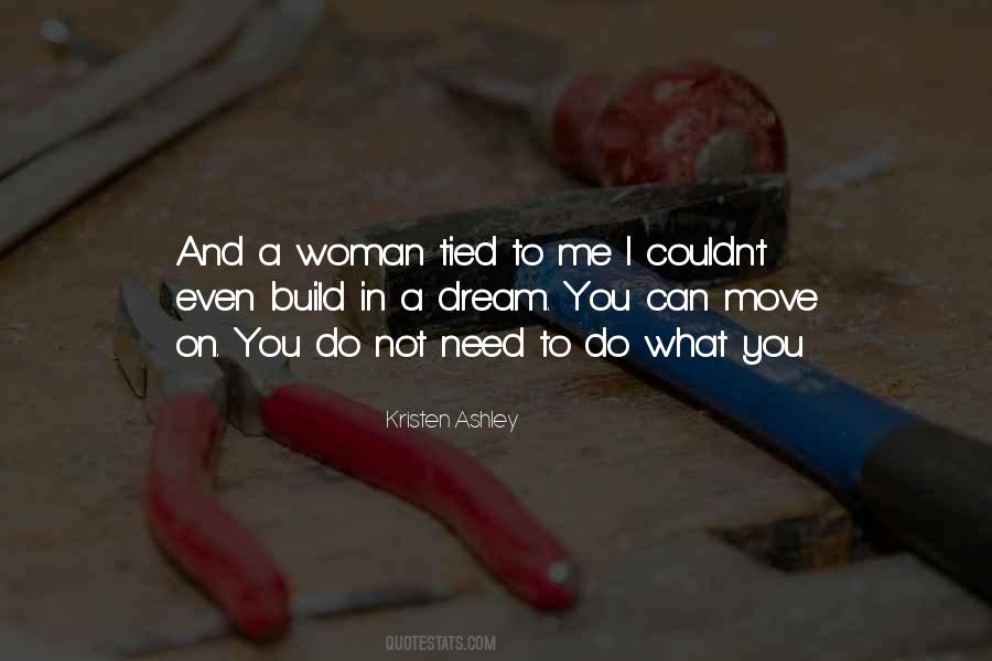 I Build Me Quotes #185018