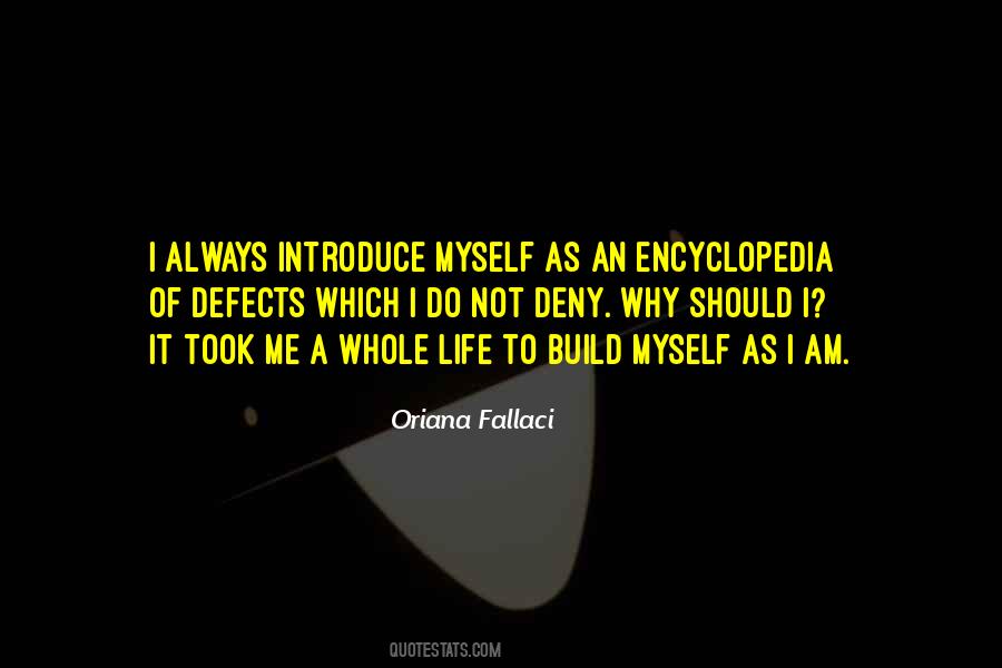 I Build Me Quotes #320023