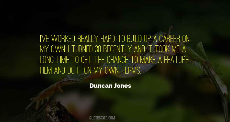 I Build Me Quotes #439689