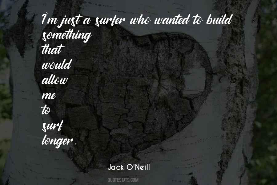 I Build Me Quotes #545056