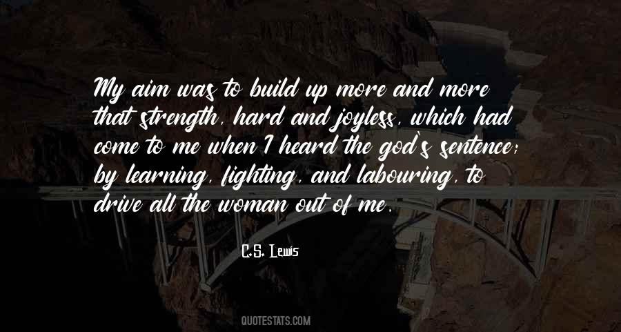 I Build Me Quotes #596706