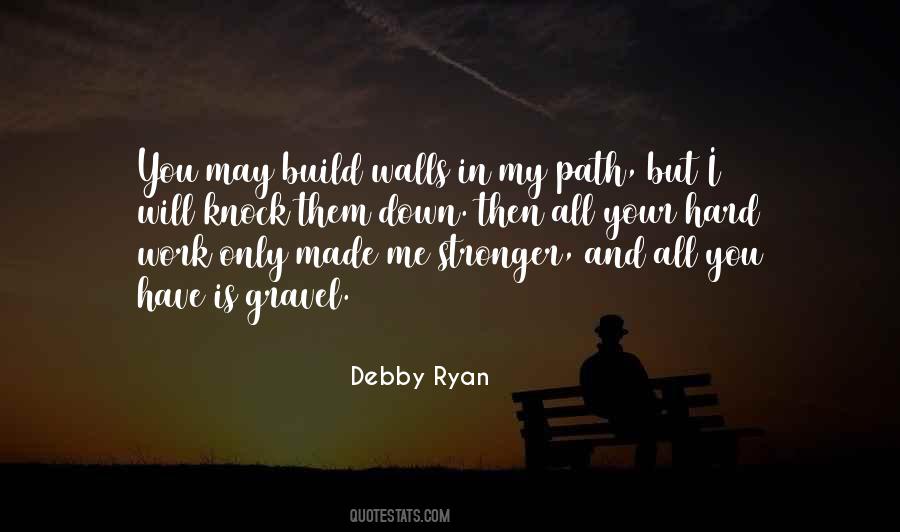 I Build Me Quotes #629034