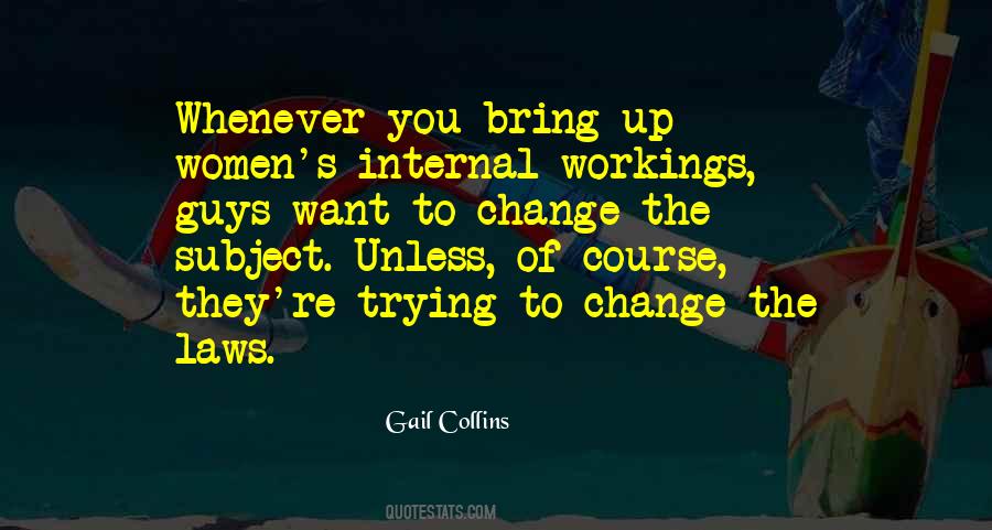 Quotes About Internal Change #1597777