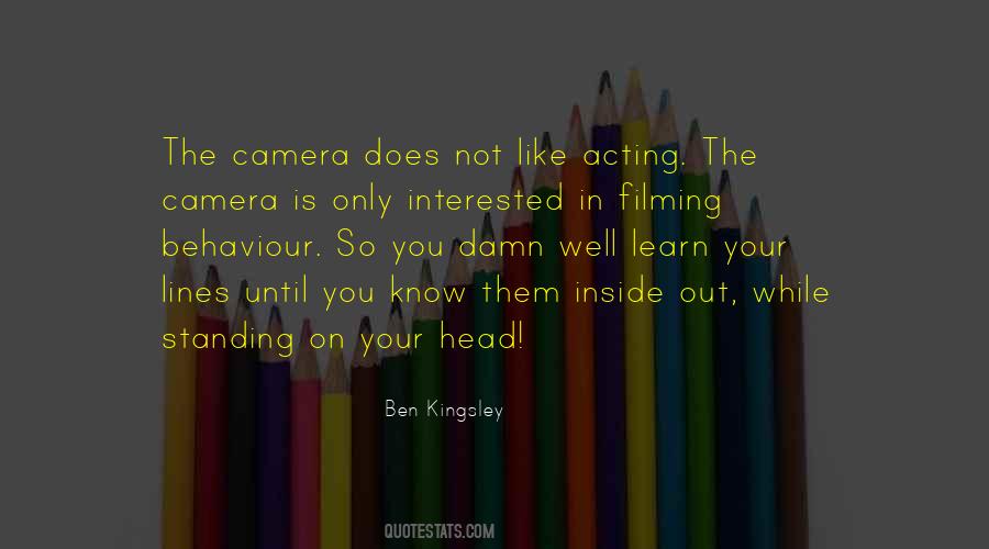 The Camera Is Quotes #1043495