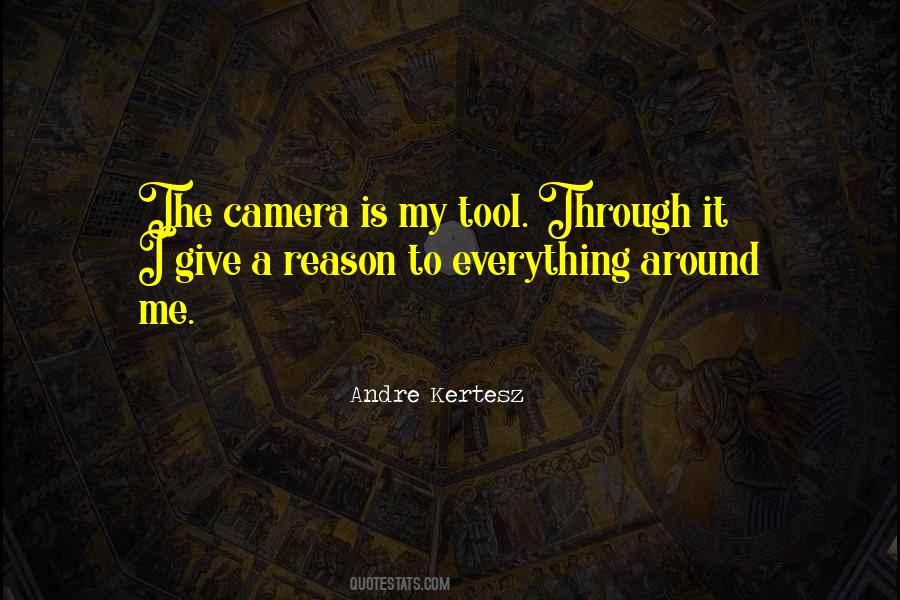The Camera Is Quotes #1273807