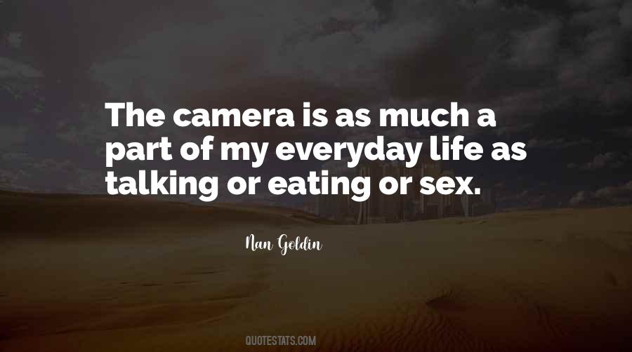 The Camera Is Quotes #1781130
