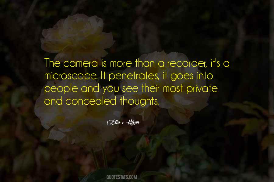 The Camera Is Quotes #894367