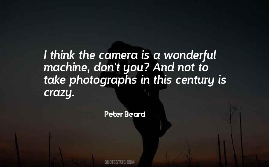 The Camera Is Quotes #995866