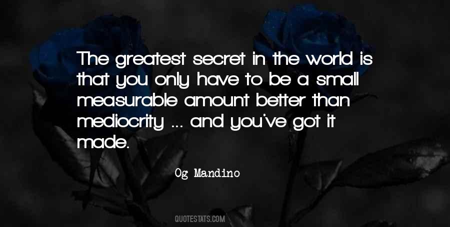 The Greatest Secret Quotes #1152335