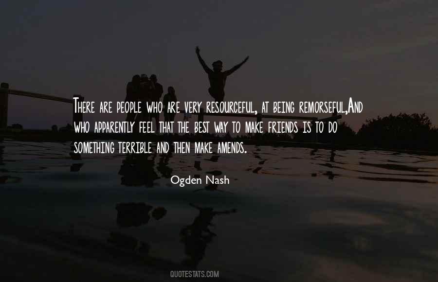 To Make Amends Quotes #428929
