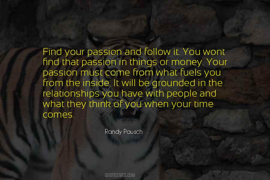 Quotes About The Money Will Follow #1161798