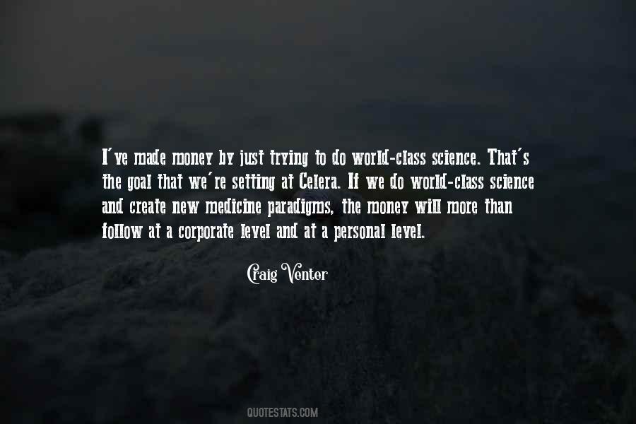 Quotes About The Money Will Follow #326387