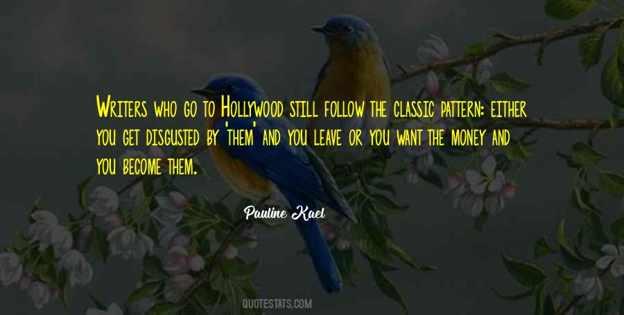 Quotes About The Money Will Follow #339228