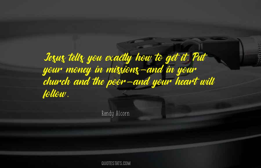 Quotes About The Money Will Follow #342088