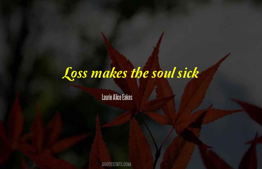 Sick Soul Quotes #686906